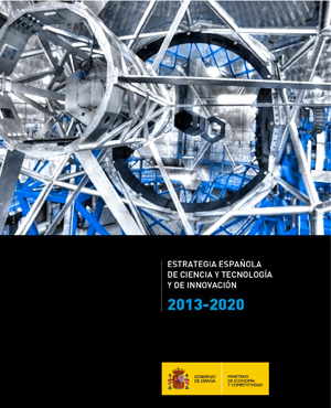Estrategia Española de Ciencia y Tecnología y de Innovación 2013-2020